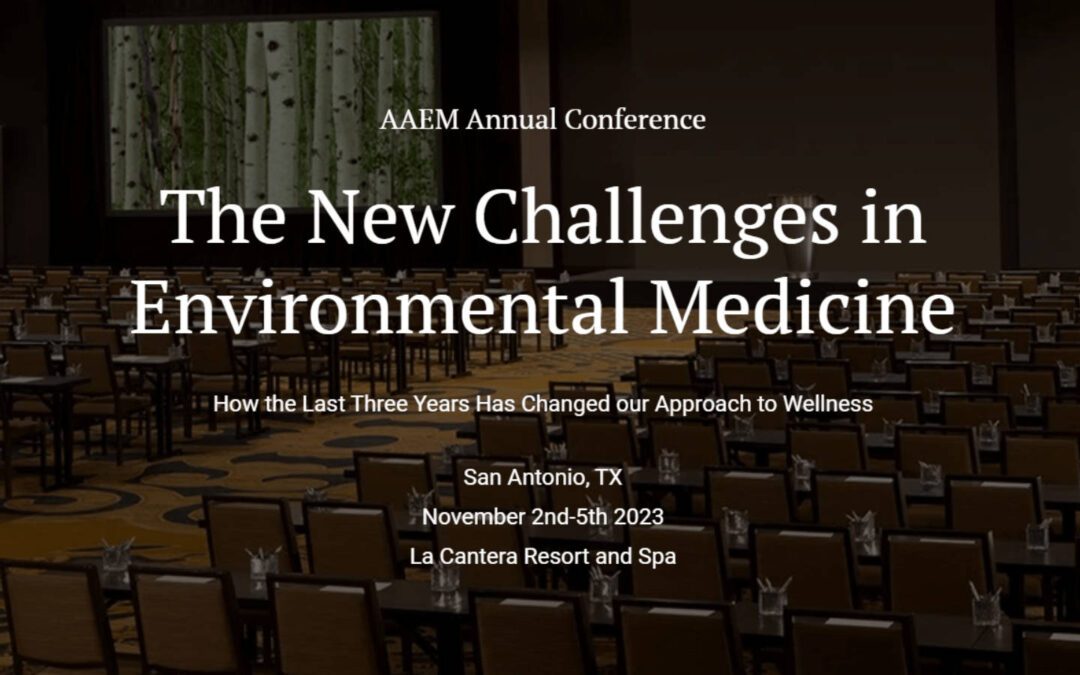 AAEM Annual Conference: The New Challenges in Environmental Medicine