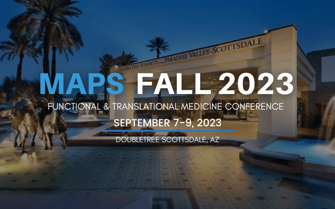 MAPS Fall Conference: Functional and Translational Medicine Conference