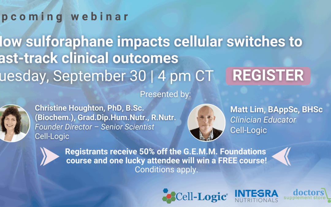 Webinar: How sulforaphane impacts cellular switches to fast-track clinical outcomes